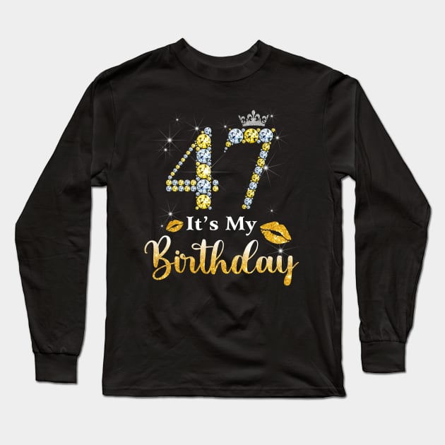 It's My 47th Birthday Long Sleeve T-Shirt by Bunzaji